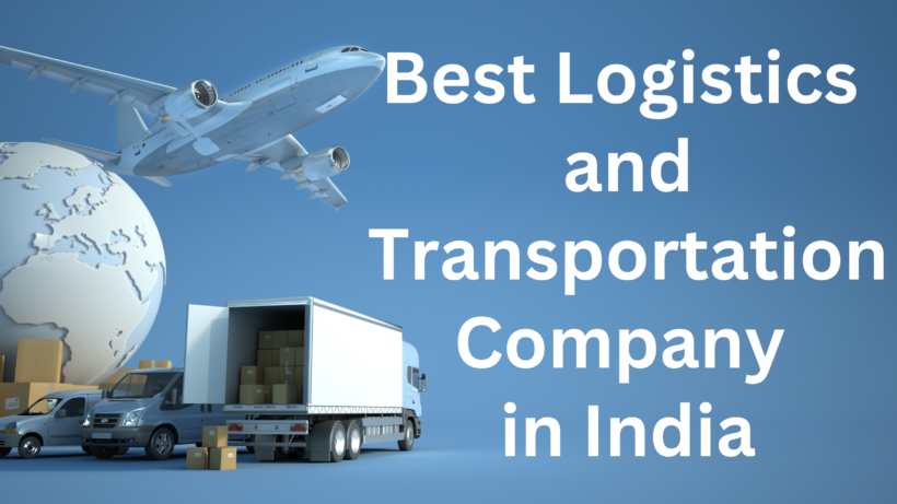 best logistics and transportation company in India